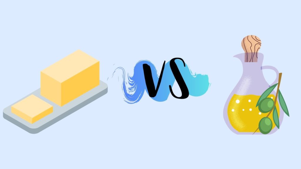 Mantequilla VS Aceite de oliva